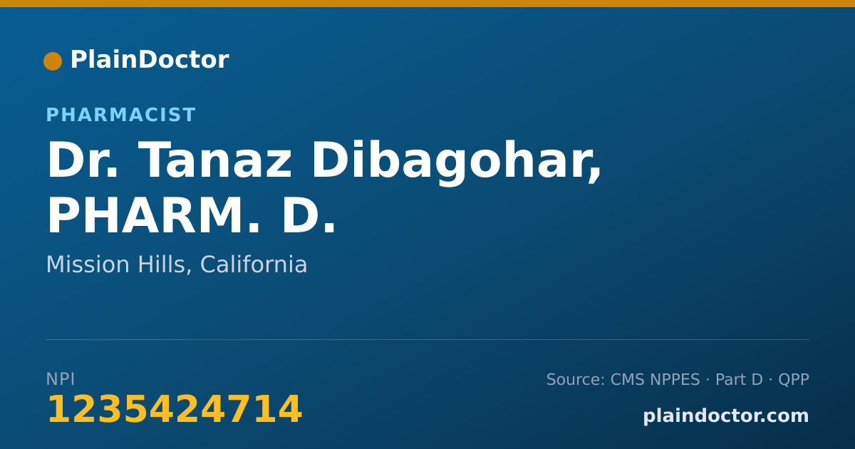 Shareable card for Tanaz Dibagohar, PHARM. D. - Pharmacist, Mission Hills, CA