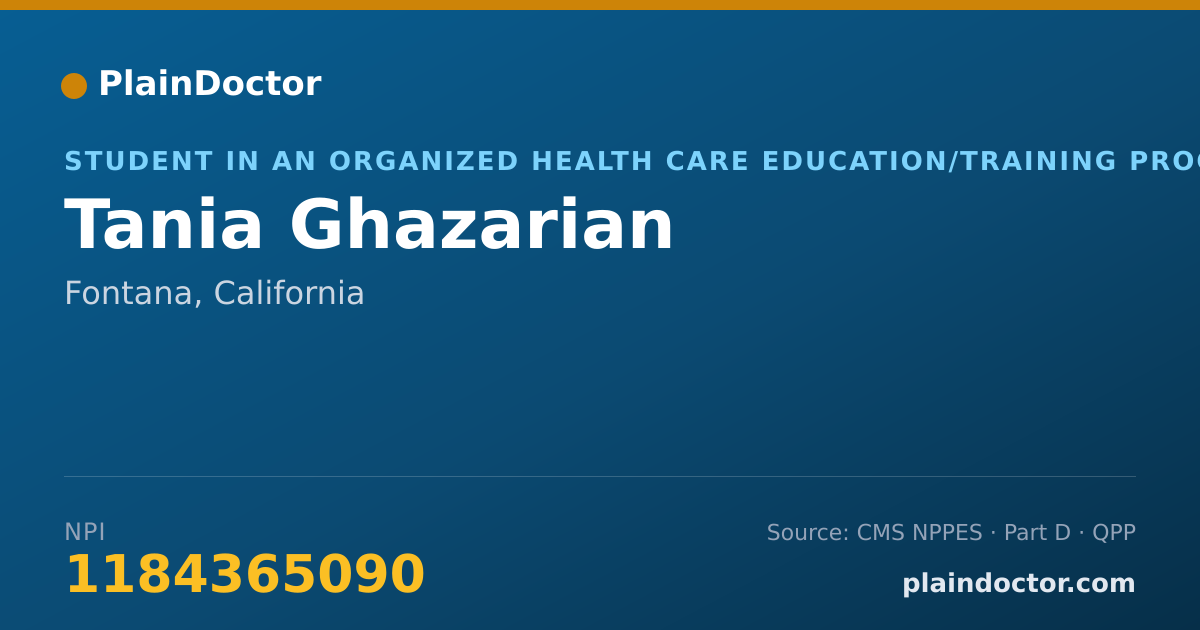 Shareable card for Tania Ghazarian - Student in an Organized Health Care Education/Training Program, Fontana, CA
