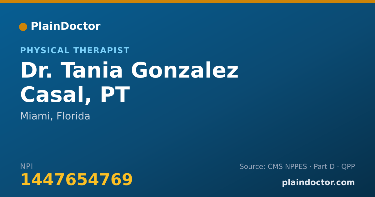 Shareable card for Tania Gonzalez Casal, PT - Physical Therapist, Miami, FL