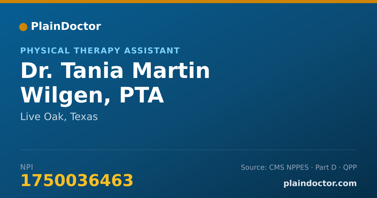 Shareable card for Tania Martin Wilgen, PTA - Physical Therapy Assistant, Live Oak, TX