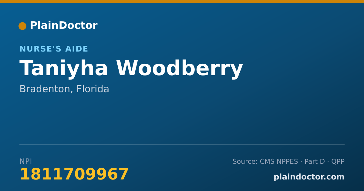 Shareable card for Taniyha Woodberry - Nurse's Aide, Bradenton, FL