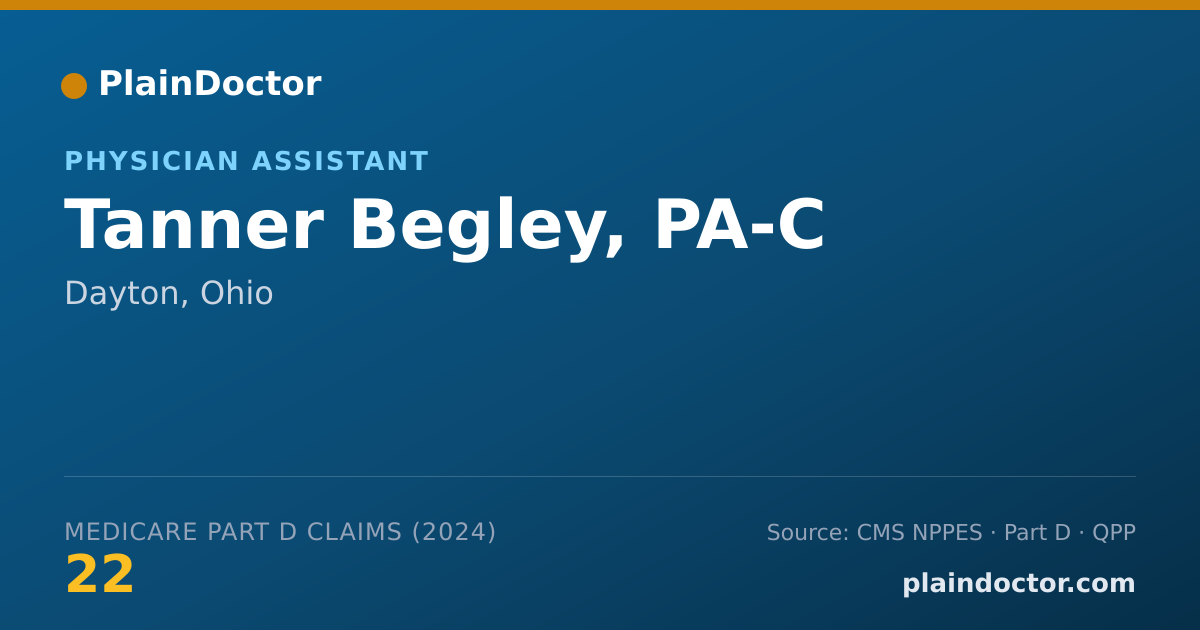 Shareable card for Tanner Begley, PA-C - Student in an Organized Health Care Education/Training Program, Dayton, OH