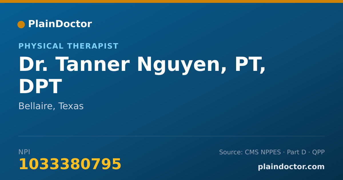 Shareable card for Tanner Nguyen, PT, DPT - Physical Therapist, Bellaire, TX