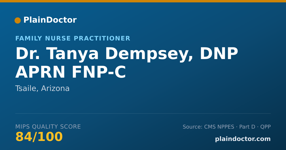 Shareable card for Tanya Dempsey, DNP APRN FNP-C - Family Nurse Practitioner, Tsaile, AZ