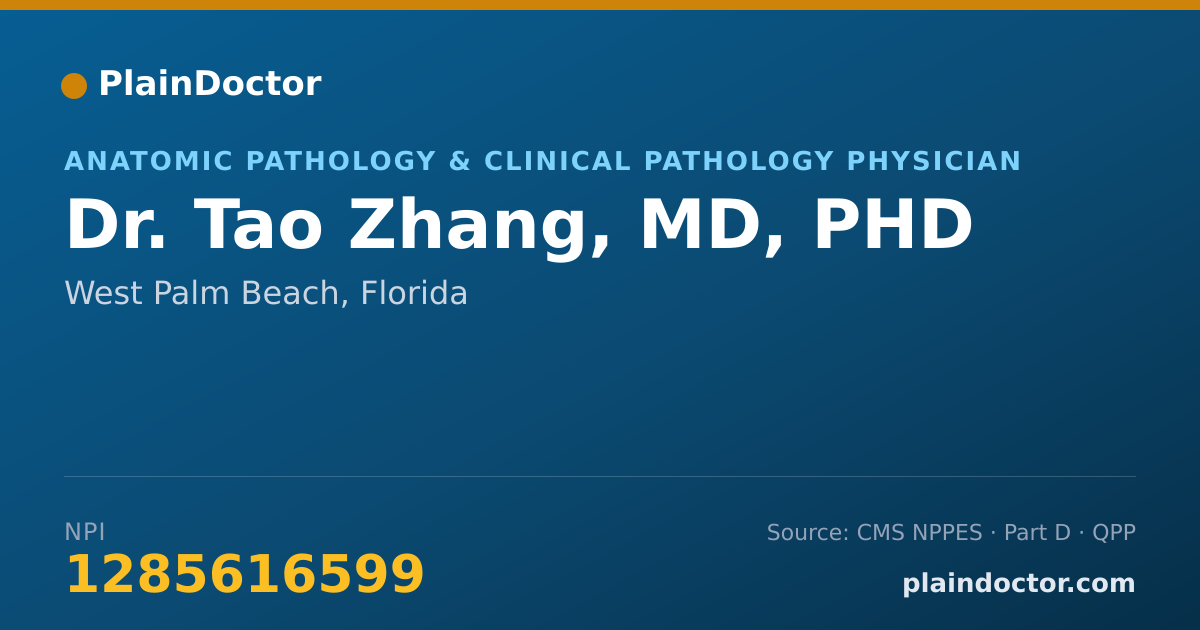 Shareable card for Tao Zhang, MD, PHD - Anatomic Pathology & Clinical Pathology Physician, West Palm Beach, FL