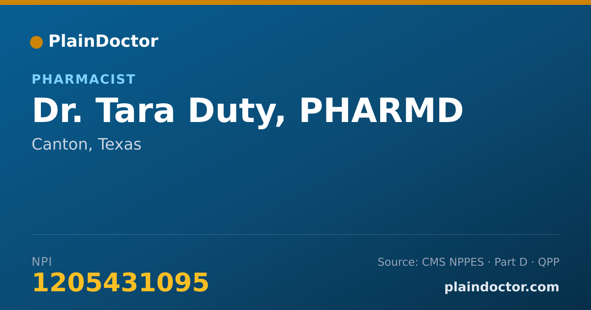Shareable card for Tara Duty, PHARMD - Pharmacist, Canton, TX