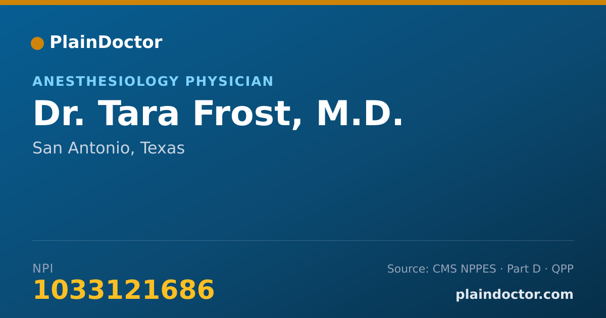Shareable card for Tara Frost, M.D. - Anesthesiology Physician, San Antonio, TX