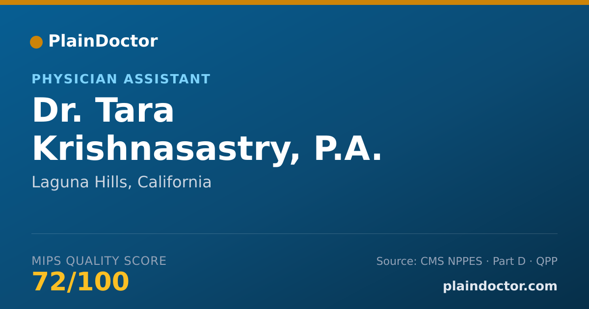 Shareable card for Tara Krishnasastry, P.A. - Physician Assistant, Laguna Hills, CA