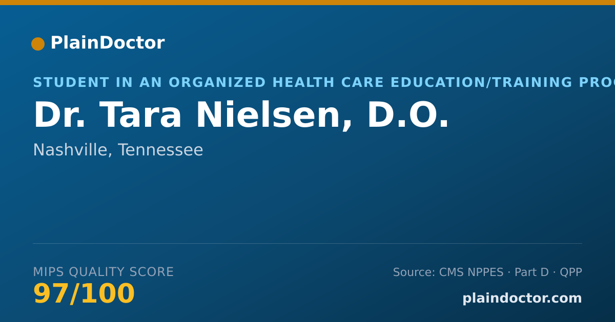 Shareable card for Tara Nielsen, D.O. - Student in an Organized Health Care Education/Training Program, Nashville, TN