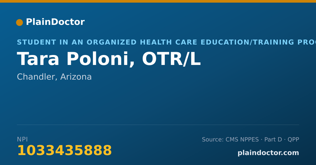 Shareable card for Tara Poloni, OTR/L - Student in an Organized Health Care Education/Training Program, Chandler, AZ