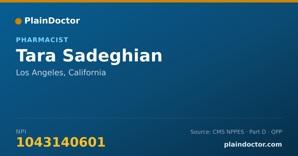 Shareable card for Tara Sadeghian - Pharmacist, Los Angeles, CA