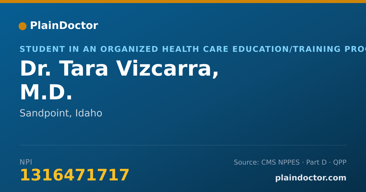 Shareable card for Tara Vizcarra, M.D. - Student in an Organized Health Care Education/Training Program, Sandpoint, ID