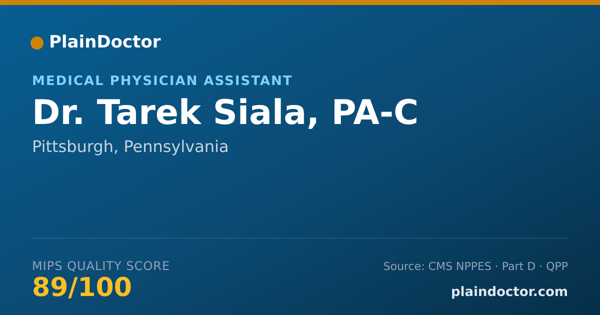 Shareable card for Tarek Siala, PA-C - Medical Physician Assistant, Pittsburgh, PA
