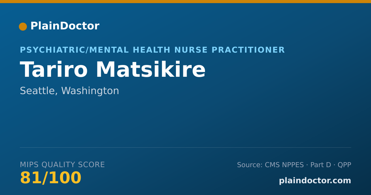 Shareable card for Tariro Matsikire - Psychiatric/Mental Health Nurse Practitioner, Seattle, WA