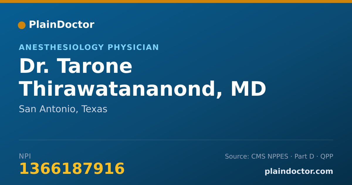 Shareable card for Tarone Thirawatananond, MD - Anesthesiology Physician, San Antonio, TX