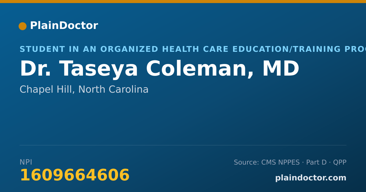 Shareable card for Taseya Coleman, MD - Student in an Organized Health Care Education/Training Program, Chapel Hill, NC