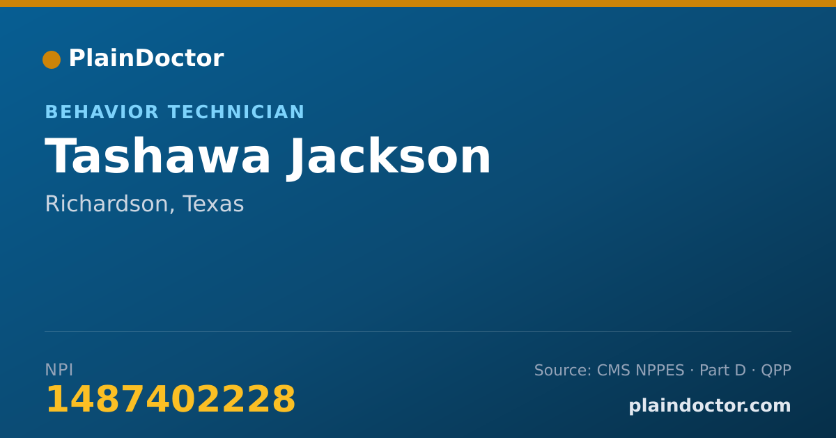 Shareable card for Tashawa Jackson - Behavior Technician, Richardson, TX