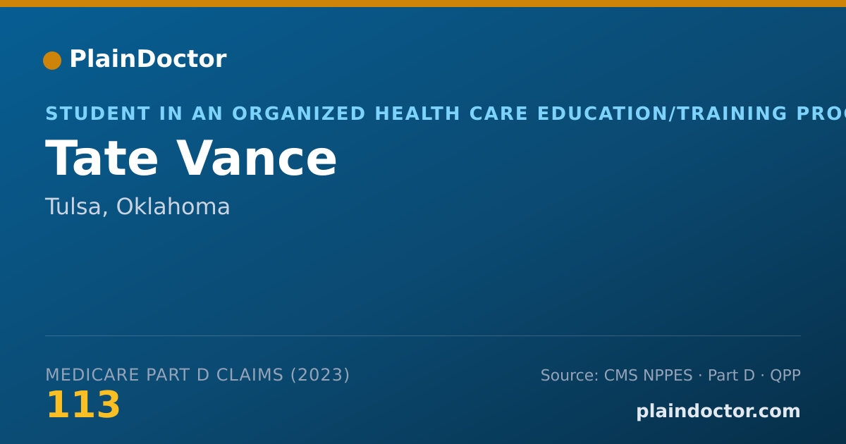 Shareable card for Tate Vance - Student in an Organized Health Care Education/Training Program, Tulsa, OK