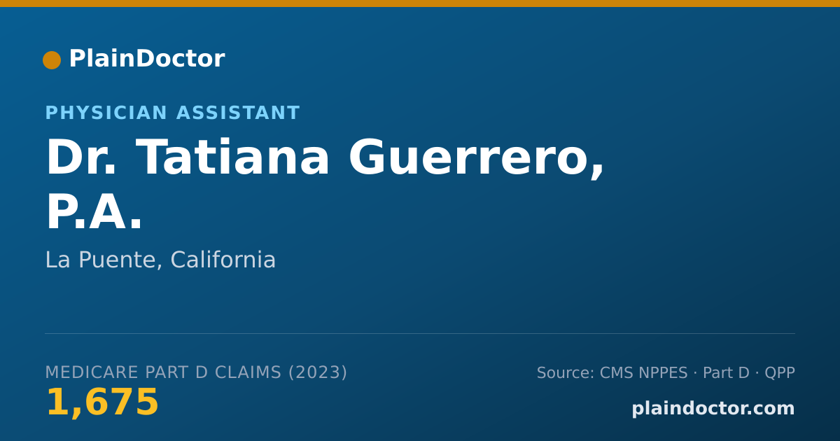 Shareable card for Tatiana Guerrero, P.A. - Physician Assistant, La Puente, CA