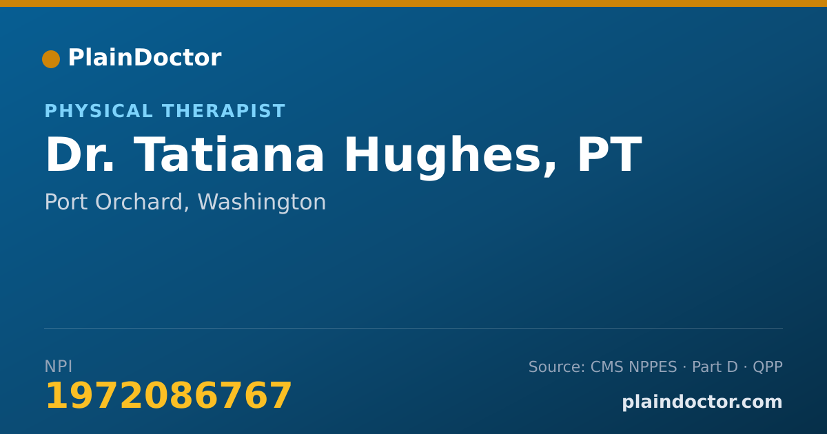 Shareable card for Tatiana Hughes, PT - Physical Therapist, Port Orchard, WA