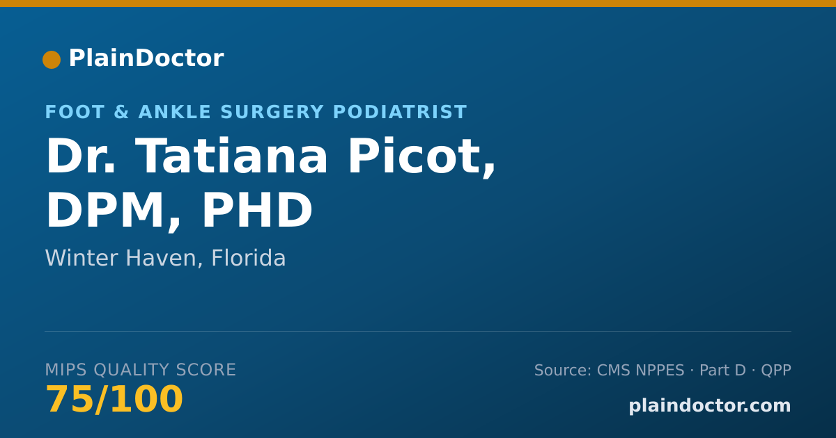 Shareable card for Tatiana Picot, DPM, PHD - Foot & Ankle Surgery Podiatrist, Winter Haven, FL