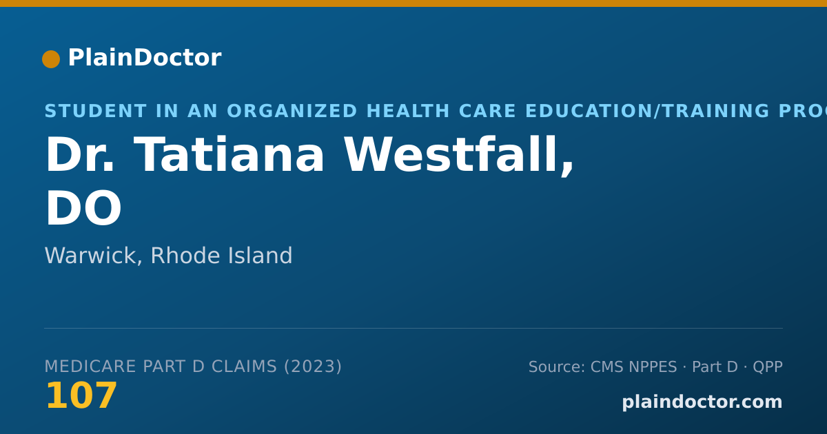 Shareable card for Tatiana Westfall, DO - Student in an Organized Health Care Education/Training Program, Warwick, RI