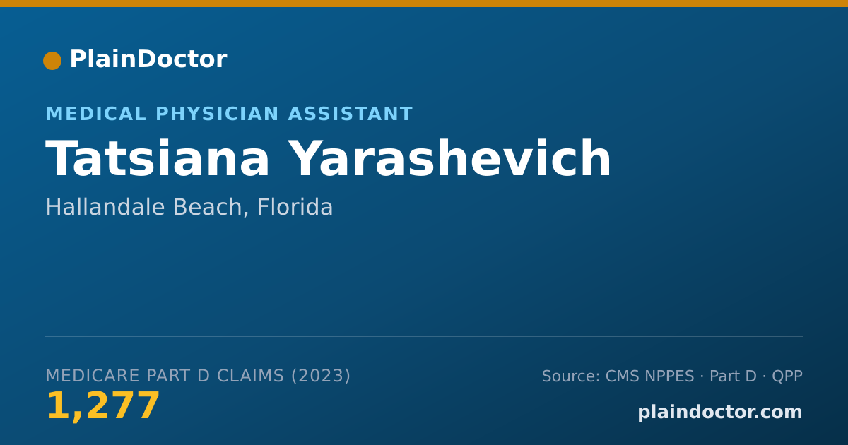 Shareable card for Tatsiana Yarashevich - Medical Physician Assistant, Hallandale Beach, FL