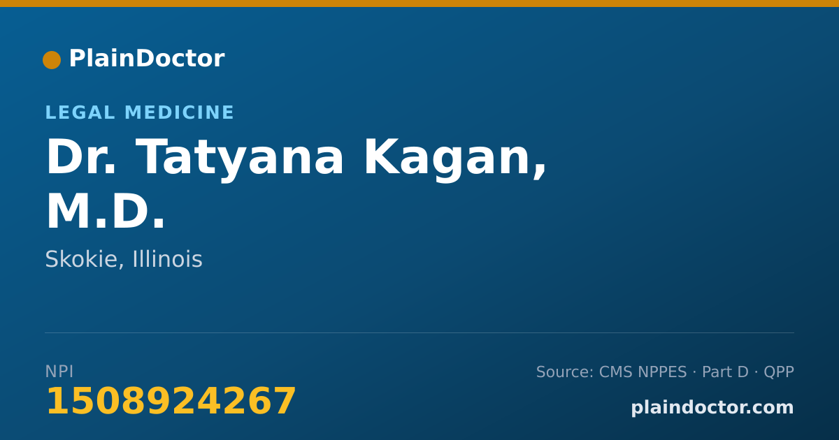 Shareable card for Tatyana Kagan, M.D. - Legal Medicine, Skokie, IL