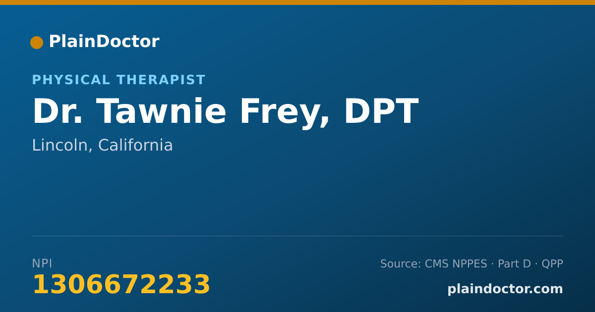 Shareable card for Tawnie Frey, DPT - Physical Therapist, Lincoln, CA