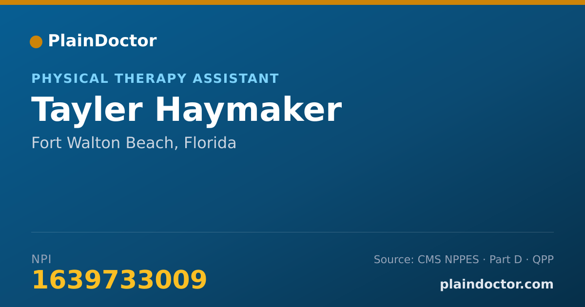 Shareable card for Tayler Haymaker - Physical Therapy Assistant, Fort Walton Beach, FL