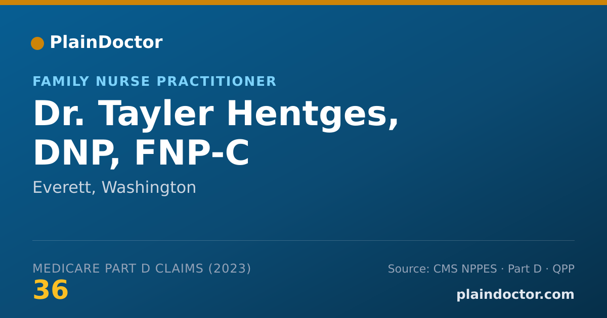 Shareable card for Tayler Hentges, DNP, FNP-C - Family Nurse Practitioner, Everett, WA