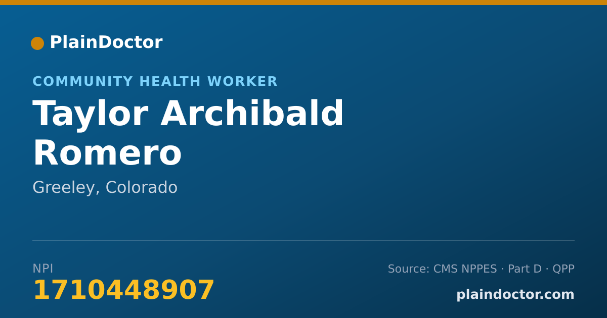 Shareable card for Taylor Archibald Romero - Community Health Worker, Greeley, CO