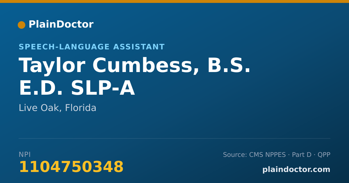 Shareable card for Taylor Cumbess, B.S. E.D. SLP-A - Speech-Language Assistant, Live Oak, FL