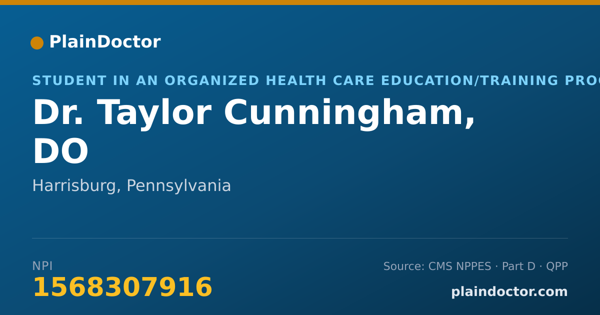 Shareable card for Taylor Cunningham, DO - Student in an Organized Health Care Education/Training Program, Harrisburg, PA
