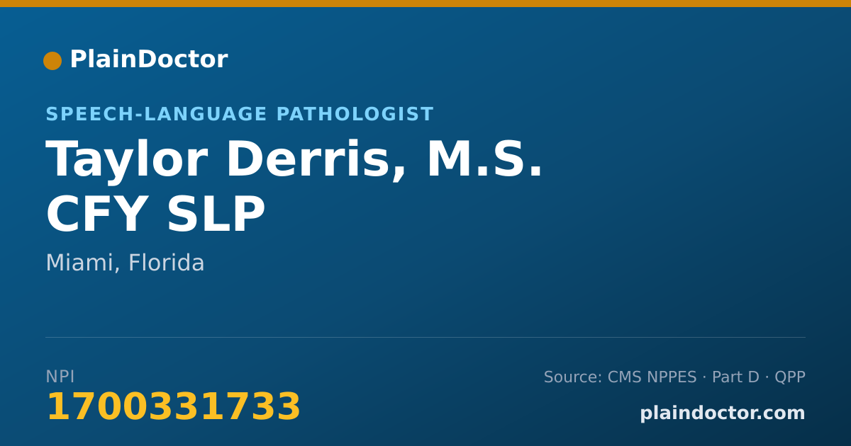 Shareable card for Taylor Derris, M.S. CFY SLP - Speech-Language Pathologist, Miami, FL