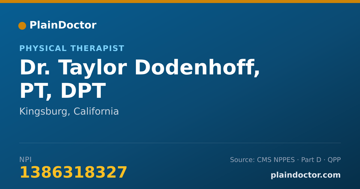 Shareable card for Taylor Dodenhoff, PT, DPT - Physical Therapist, Kingsburg, CA