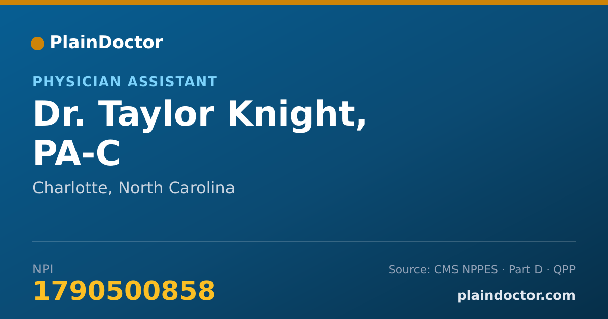 Shareable card for Taylor Knight, PA-C - Physician Assistant, Charlotte, NC