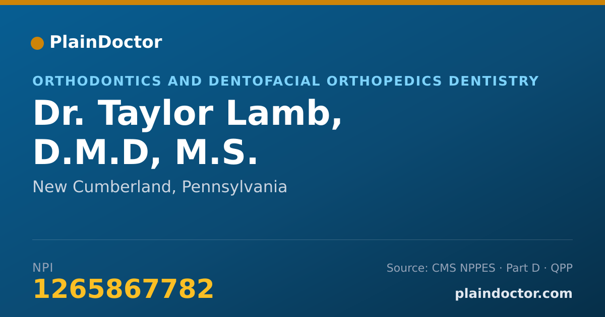 Shareable card for Taylor Lamb, D.M.D, M.S. - Orthodontics and Dentofacial Orthopedics Dentistry, New Cumberland, PA