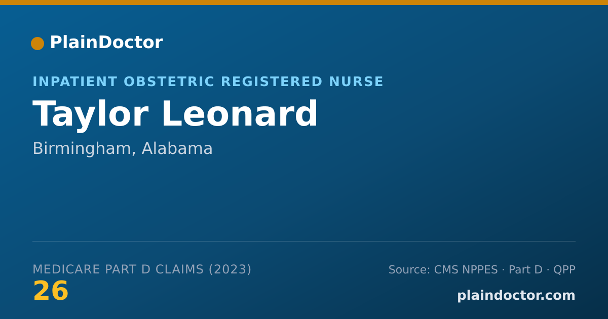 Shareable card for Taylor Leonard - Inpatient Obstetric Registered Nurse, Birmingham, AL
