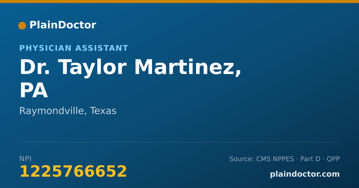 Shareable card for Taylor Martinez, PA - Physician Assistant, Raymondville, TX