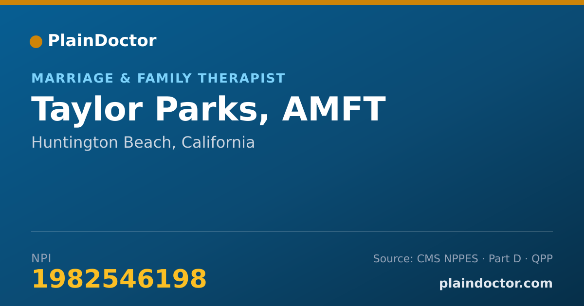 Shareable card for Taylor Parks, AMFT - Marriage & Family Therapist, Huntington Beach, CA