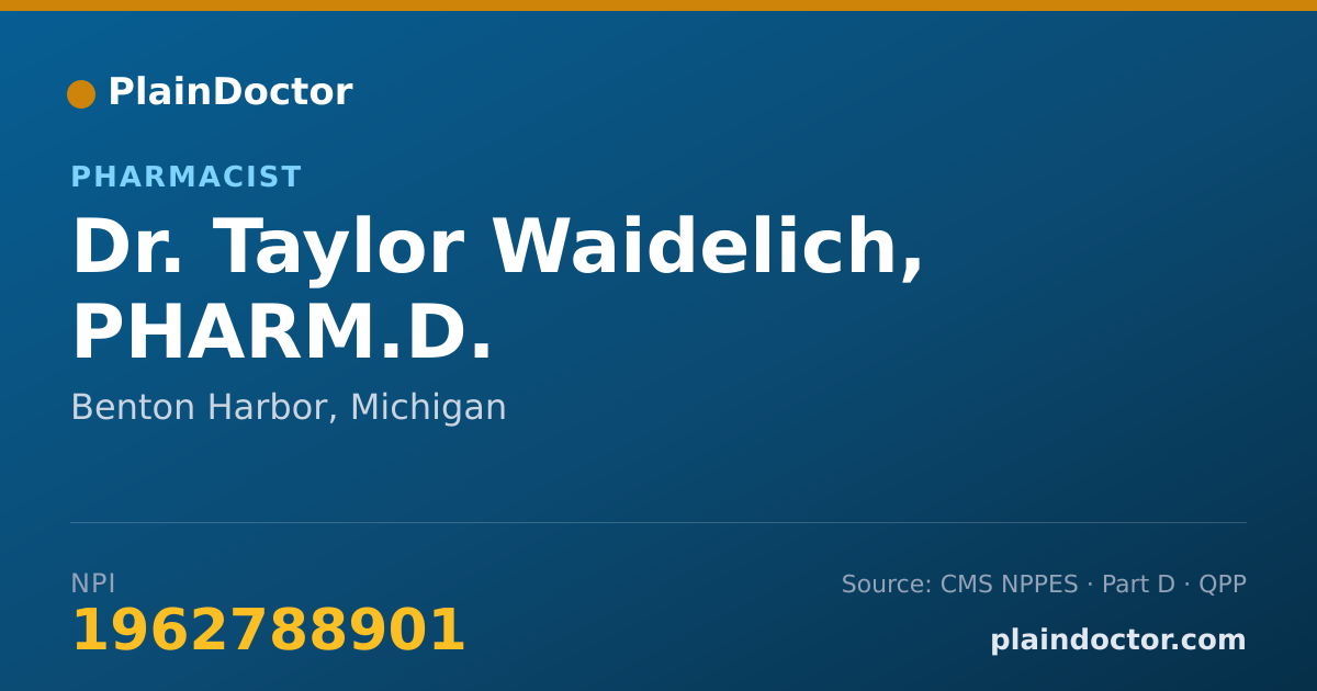 Shareable card for Taylor Waidelich, PHARM.D. - Pharmacist, Benton Harbor, MI