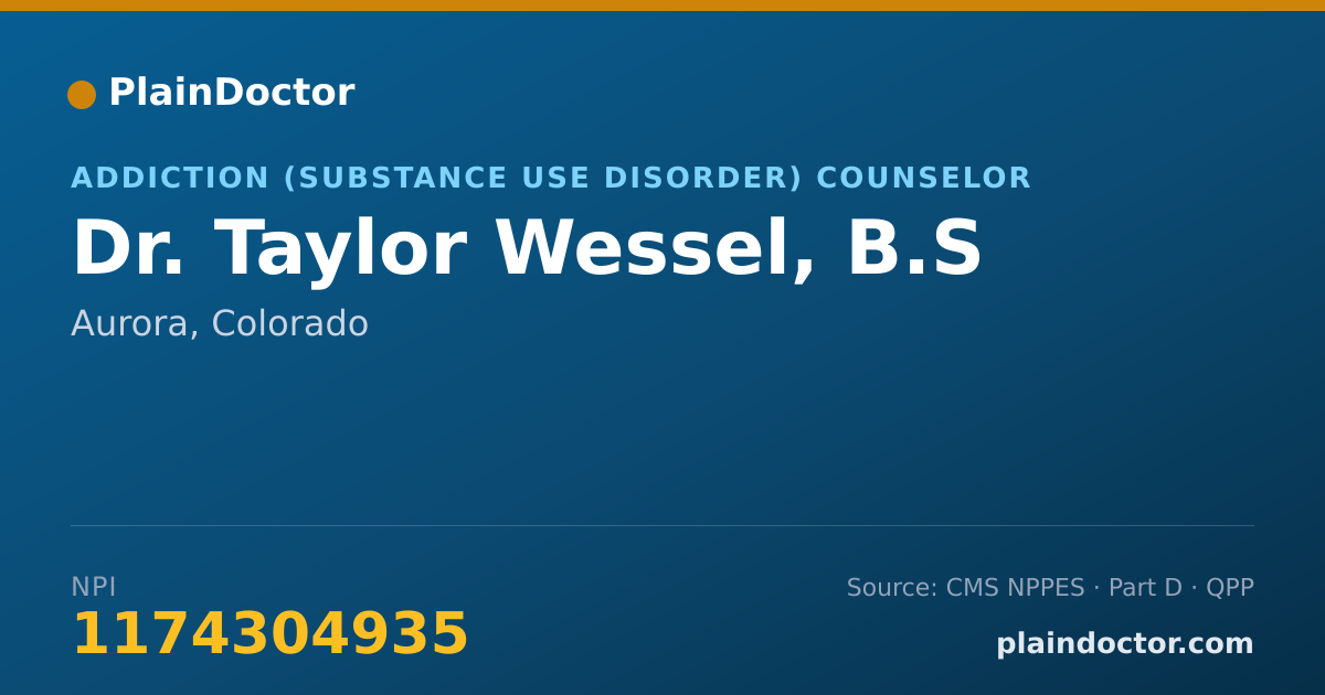 Shareable card for Taylor Wessel, B.S - Addiction (Substance Use Disorder) Counselor, Aurora, CO