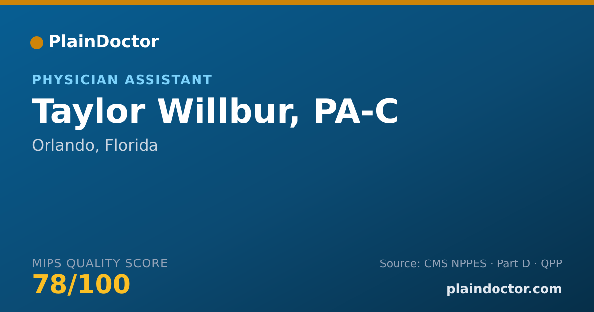 Shareable card for Taylor Willbur, PA-C - Physician Assistant, Orlando, FL