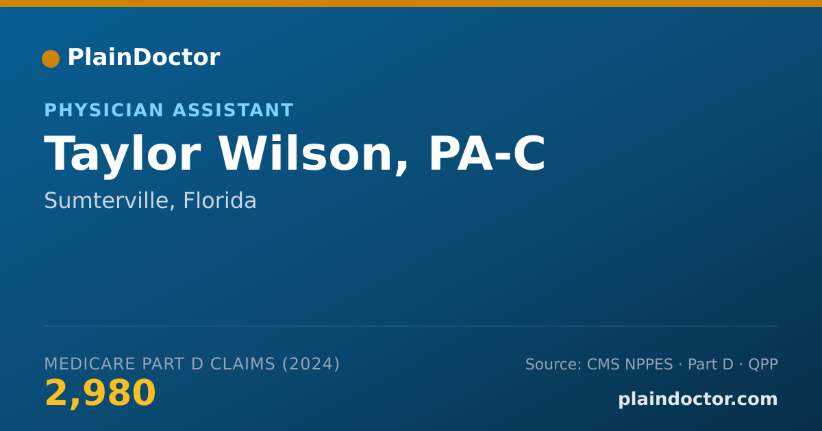 Shareable card for Taylor Wilson, PA-C - Physician Assistant, Sumterville, FL