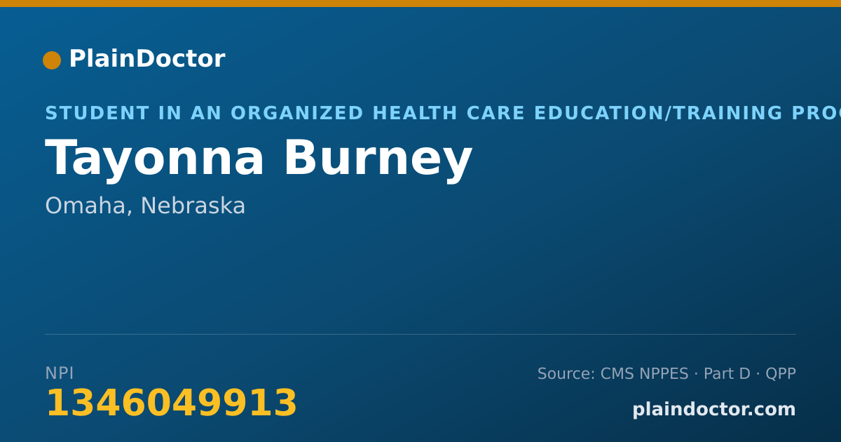 Shareable card for Tayonna Burney - Student in an Organized Health Care Education/Training Program, Omaha, NE