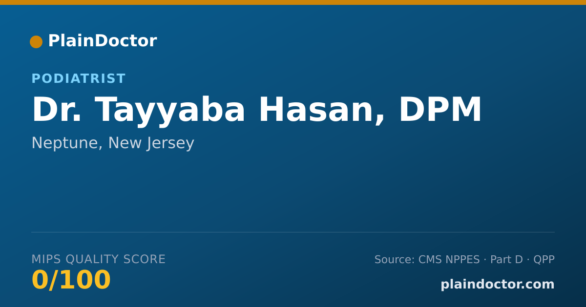 Shareable card for Tayyaba Hasan, DPM - Podiatrist, Neptune, NJ