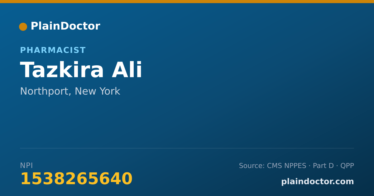 Shareable card for Tazkira Ali - Pharmacist, Northport, NY