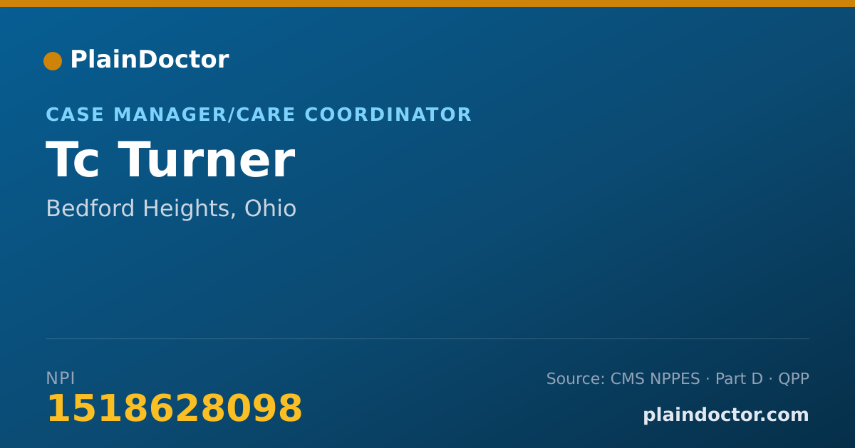 Shareable card for Tc Turner - Case Manager/Care Coordinator, Bedford Heights, OH