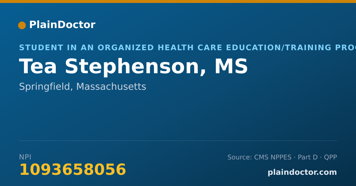 Shareable card for Tea Stephenson, MS - Student in an Organized Health Care Education/Training Program, Springfield, MA